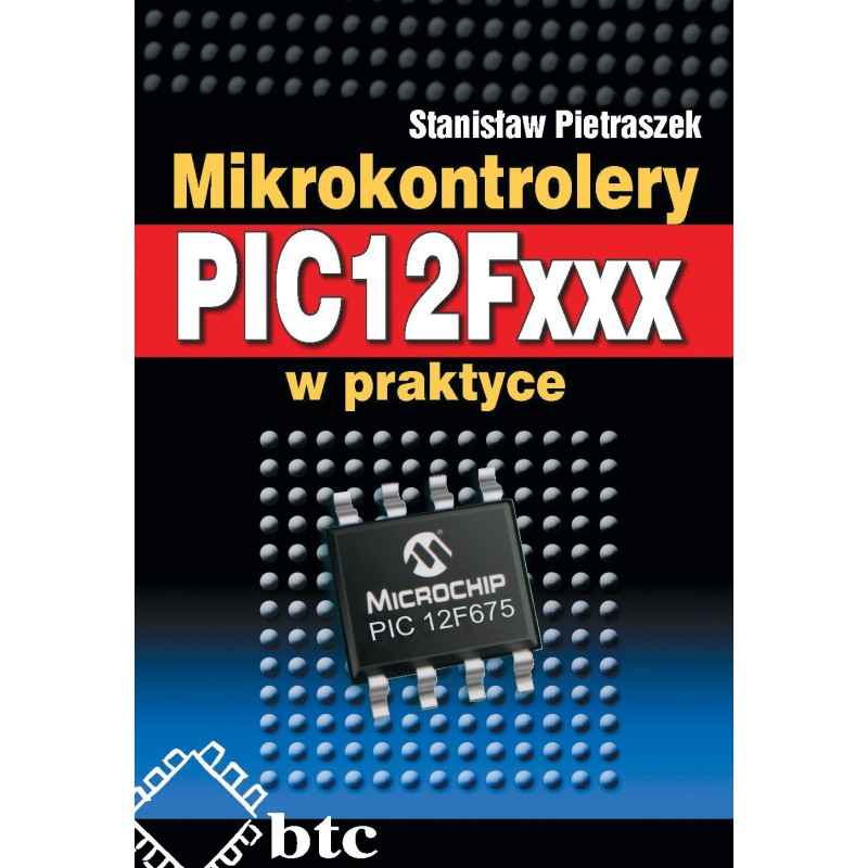 Mikrokontrolery PIC12Fxxx w praktyce