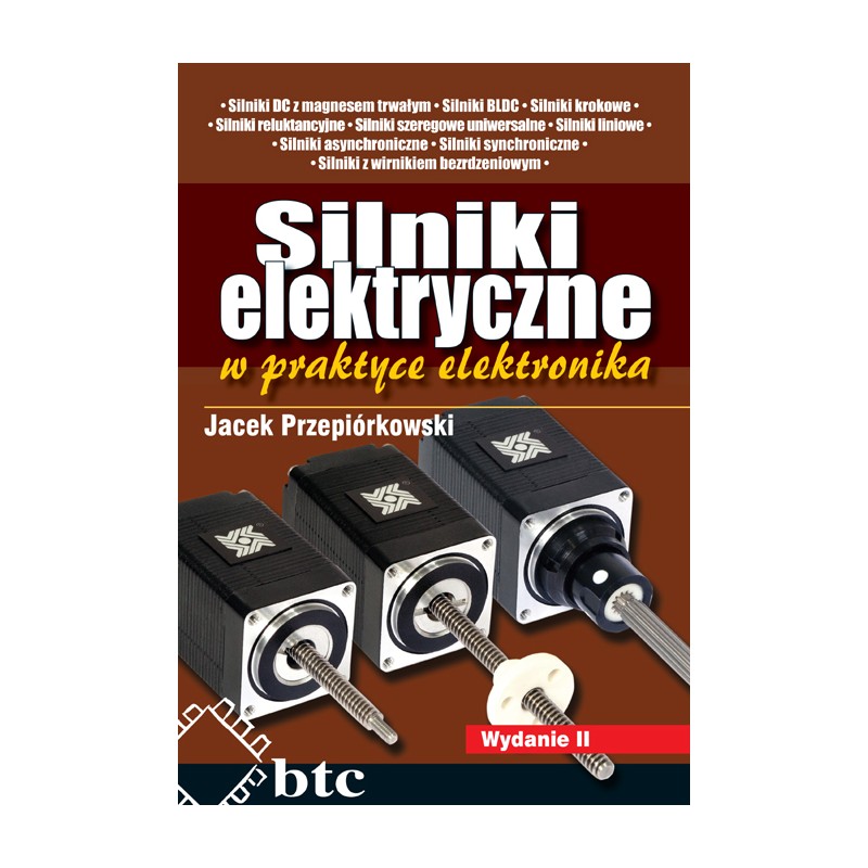 Silniki elektryczne w praktyce elektronika, wyd. 2.