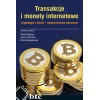 Transakcje i monety internetowe. Kryptologia a biznes – bezpieczeństwo stosowane