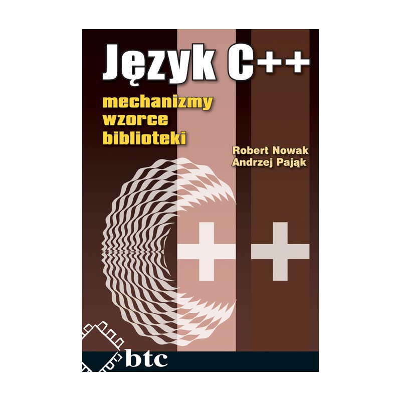 Język C++: mechanizmy, wzorce, biblioteki