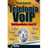 Telefonia VoIP. Multimedialne sieci IP