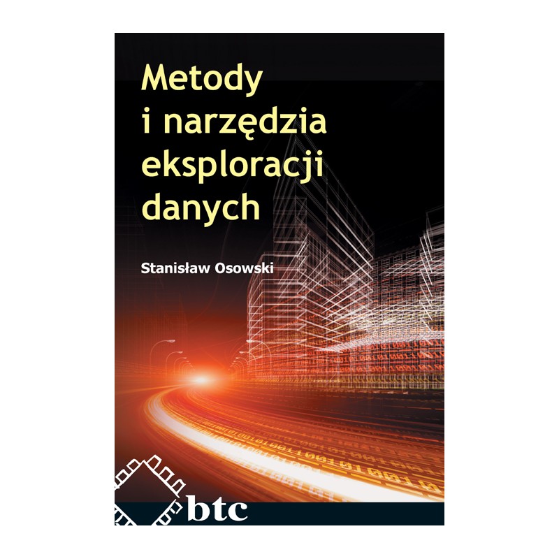 Metody i narzędzia eksploracji danych