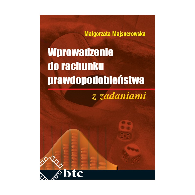 Wprowadzenie do rachunku prawdopodobieństwa z zadaniami