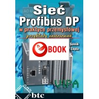 Profibus DP network in industrial practice. Application examples (e-book)