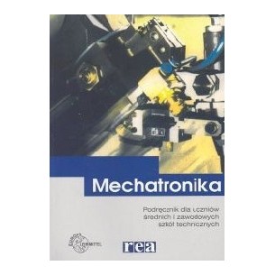 Mechatronics. Handbook for high school and vocational technical school students