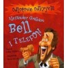 Alexander Graham Bell and telephone