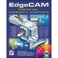 EdgeCAM. Komputerowe wspomaganie obróbki skrawaniem