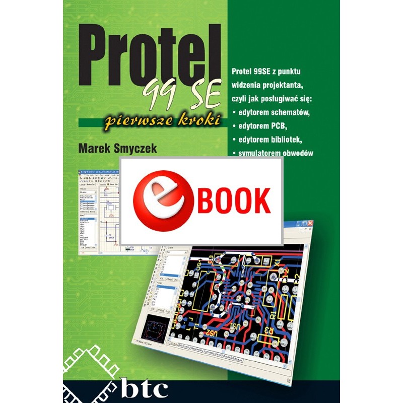 Protel 99SE, first steps (e-book)