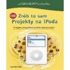 Do it yourself - Projects for the iPod