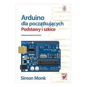 Arduino for beginners. Basics and sketches.
