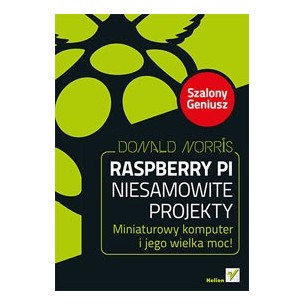 Raspberry Pi. Amazing projects. Crazy Genius