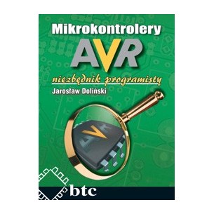 Mikrokontrolery AVR - niezbędnik programisty