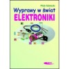 Expeditions into the world of electronics, vol. 1