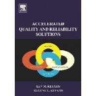 Accelerated Quality and Reliability  Solutions