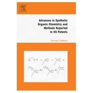 Advances in Synthetic Organic Chemistry and Methods Reported in US Patents