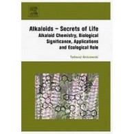 Alkaloids - Secrets of Life: