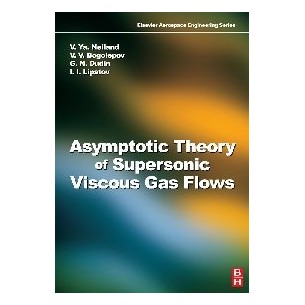 Asymptotic Theory of Supersonic Viscous Gas Flows