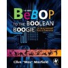 Bebop to the Boolean Boogie