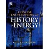 Concise Encyclopedia of the History of Energy