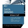 Data Mining: Know It All