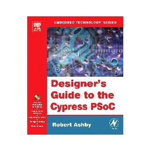 Designer's Guide to the Cypress PSoC