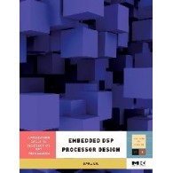 Embedded DSP Processor Design
