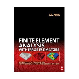 Finite Element Analysis with Error Estimators