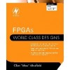 FPGAs: World Class Designs