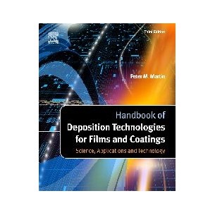 Handbook of Deposition Technologies for Films and Coatings