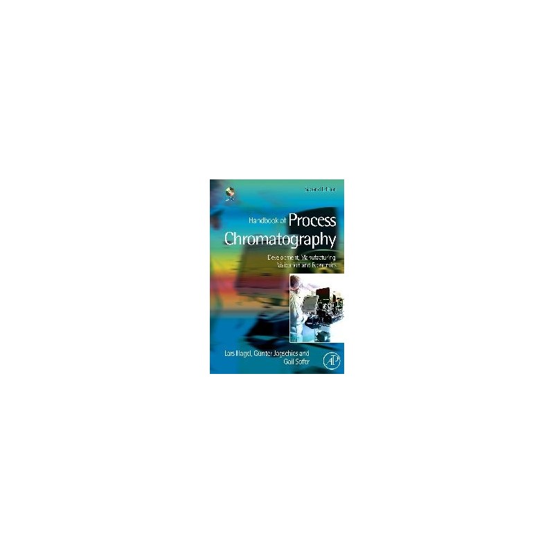 Handbook of Process Chromatography