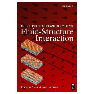 Modeling Mechanical Systems: Fluid-Structure Interaction