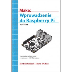 Wprowadzenie do Raspberry Pi, wydanie II