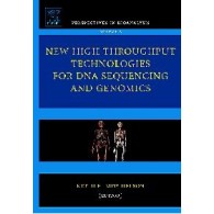 New High Throughput Technologies for DNA Sequencing and Genomics