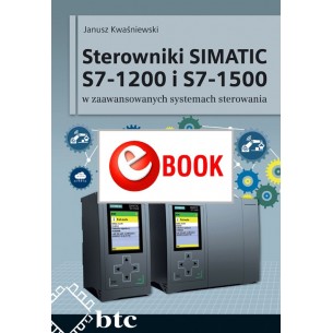 Sterowniki SIMATIC S7-1200 i S7-1500 w zaawansowanych systemach sterowania (e-book)