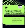 PIC Projects for Non-Programmers