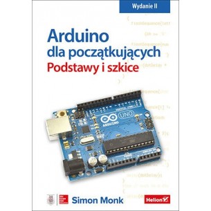 Arduino for beginners. Basics and sketches. Edition II