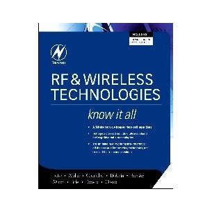 RF & amp; Wireless Technologies: Know It All