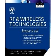 RF & amp; Wireless Technologies: Know It All