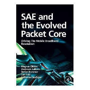 SAE and the Evolved Packet Core