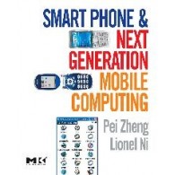 Smart Phone and Next Generation Mobile Computing