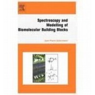 Spectroscopy and Modeling of Biomolecular Building Blocks