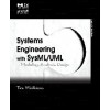 Systems Engineering with SysML / UML