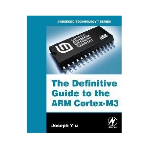 The Definitive Guide to the ARM Cortex-M3