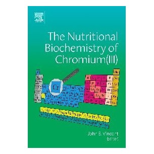 The Nutritional Biochemistry of Chromium(III)