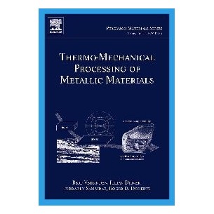 Thermo-Mechanical Processing of Metallic Materials