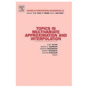 Topics in Multivariate Approximation and Interpolation
