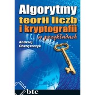Number theory and cryptography algorithms in examples