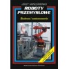 Industrial robots. Construction and use, ed. 2