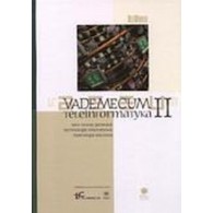 Vademecum teleinformatics II. New generation networks, intenet technologies, network methodology