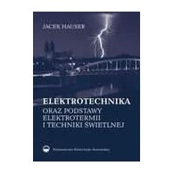 Electrotechnics. Basics of electrothermia and lighting technology